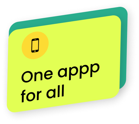 One app for all